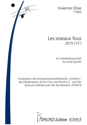 Les oiseaux fous fr Flte, Oboe, Klarinette, Horn und Fagott Partitur und Stimmen