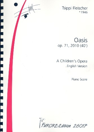 Oasis op.71 - a Children's Opera  vocal score (en)