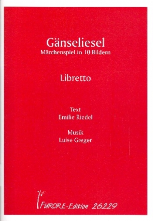 Gnseliesel op.170  Libretto