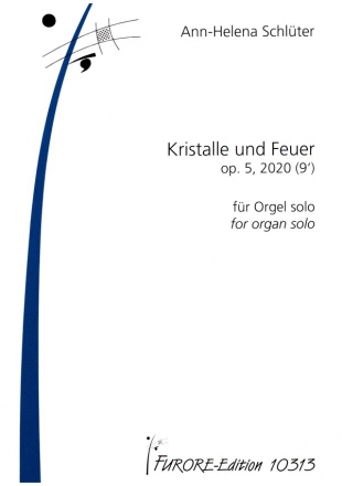 Kristalle und Feuer op.5 fr Orgel