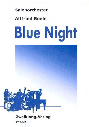 Blue Night fr Salonorchester Partitur und Stimmen