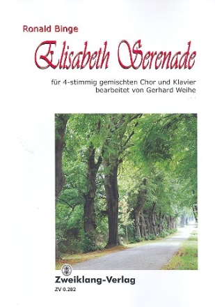 Elisabeth-Serenade fr gem Chor und Klavier Partitur (dt)