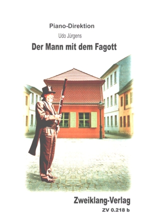 Der Mann mit dem Fagott fr gem Chor a cappella (Klavier ad lib) Klavier-Direktion