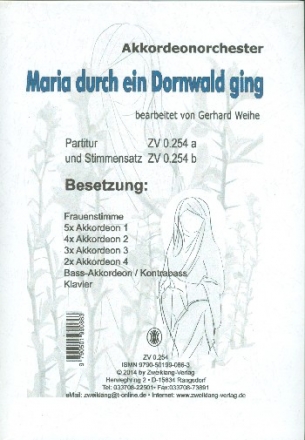 Maria durch ein Dornwald ging fr  Frauenstimme, Akkordeonorchester, Klavier und Kontrabass Partitur und Stimmen