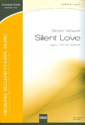 Silent Love fr gem Chor a cappella Partitur
