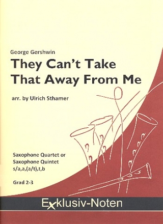 They Can't Take That Away From Me fr 5 Saxophone Partitur und Stimmen