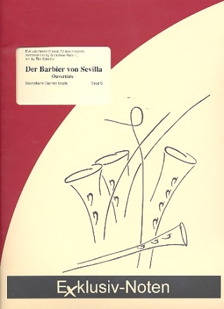 Ouvertre zu Der Barbier von Sevilla fr 5 Saxophone (SAATBar) Partitur und Stimmen
