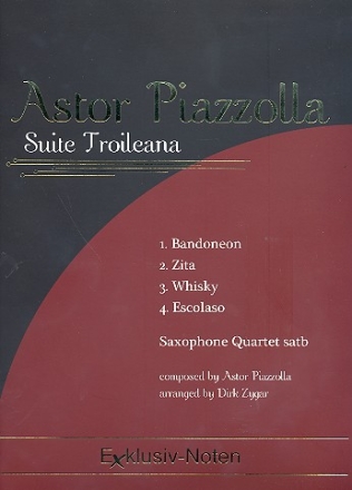 Suite Troileana  fr 4 Saxophone (SATBar) Partitur und Stimmen