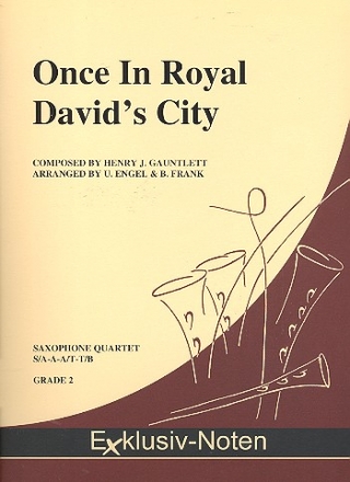 Once in Royal David's City fr 4 Saxophone (S(A)AA(T)T(Bar)) Partitur und Stimmen