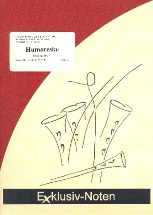 Humoreske op.101,7 fr 4 Blechblser Partitur und Stimmen