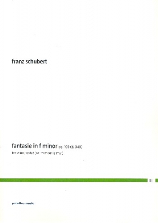 Fantasie f-Moll op.103 D940 fr 2 Violinen, 2 Violen und 2 Violoncelli Partitur und Stimmen