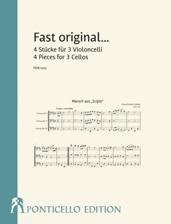 Fast original... fr 3 Violoncelli Partitur und Stimmen