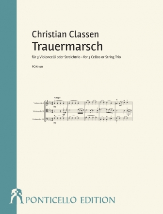 Trauermarsch fr 3 Violoncelli (Violine, Viola und Violoncello) Partitur und Stimmen