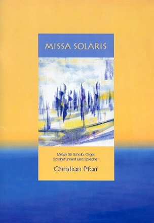 Missa solaris fr Sprecher, Schola (Chor), Soloinstrument und Orgel Partitur