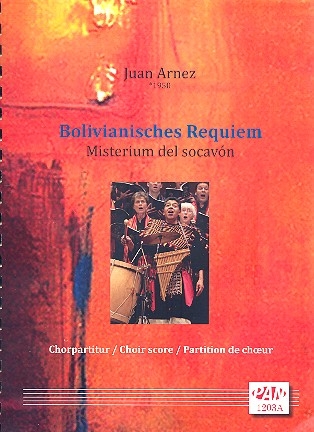Bolivianisches Requiem fr Soli, gem Chor und Instrumente Chorpartitur