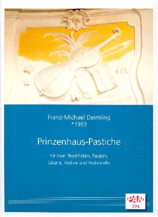 Prinzenhaus-Pastiche fr 2 Blockflten, Pauken, Gitarre, Violine und Violoncello Partitur und Stimmen