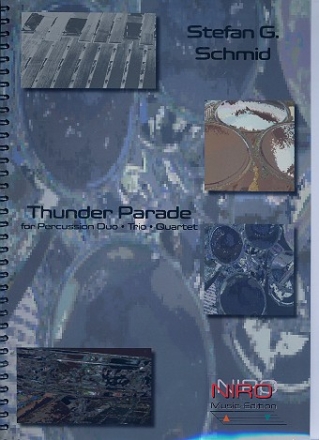 Thunder Parade für 2-4 Percussions Partitur und Stimmen