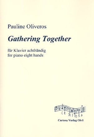 Gathering together fr Klavier zu 8 Hnden Spielpartitur