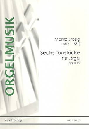 6 Tonstcke op.19 fr Orgel