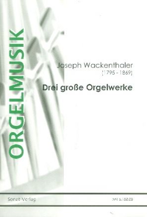 3 groe Orgelwerke
