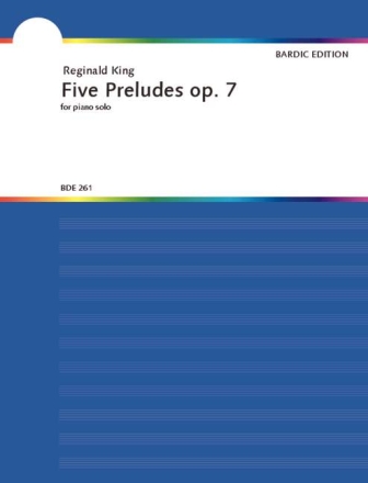 King, Reginald Five Preludes op. 7 Klavier