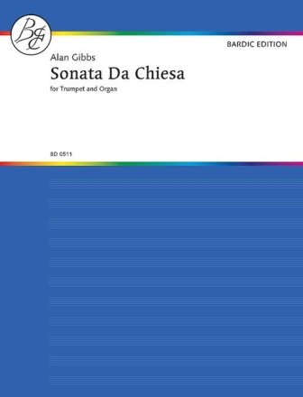 Gibbs, Alan Sonata Da Chiesa Trompete und Orgel