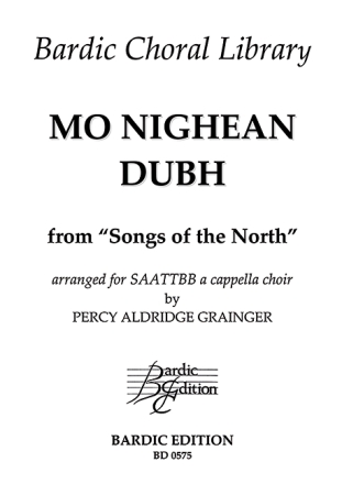 Grainger, Percy Aldridge Mo Nighean Dubh gemischter Chor (SAATTBB)