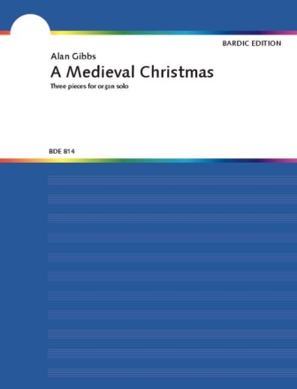 Gibbs, Alan A Medieval Christmas Orgel