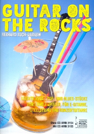 Guitar on the Rocks f�r E-Gitarre, Steelstring und Konzertgitarre