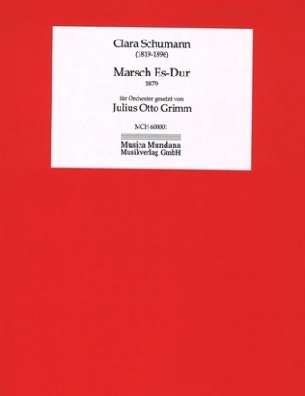 Marsch Es-Dur (1879) f�r Orchester Partitur und Stimmen