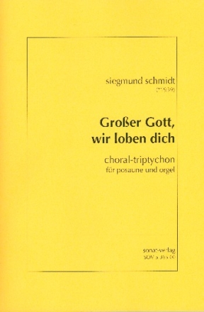 Groer Gott wir loben dich fr Posaune und Orgel