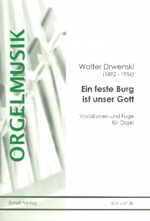 Variationen und Fuge ber Ein feste Burg ist unser Gott fr Orgel