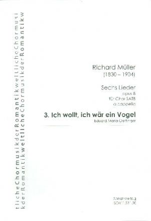 Ich wollt ich wr ein Vogel op.8,3 fr gem Chor a cappella Partitur