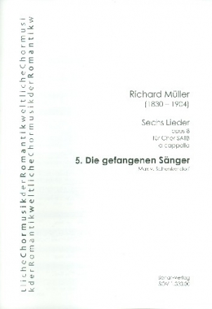 Die gefangenen Snger op.8,5 fr gem Chor a cappella Partitur