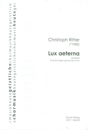 Lux aeterna fr gem Chor a cappella Partitur