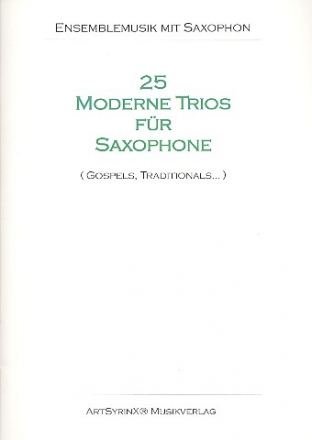 25 moderne Trios: fr 3 Saxophone Partitur
