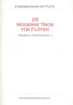 25 moderne Trios fr 3 Flten Partitur