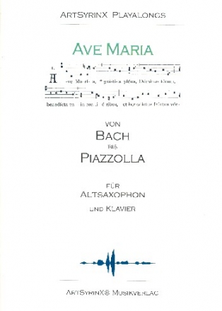 Ave Maria - Von Bach bis Piazzolla (+CD) fr Altsaxophon