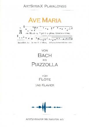 Ave Maria - Von Bach bis Piazzolla (+CD) fr Flte und Klavier