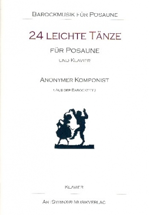 24 leichte Tnze aus der Barockzeit fr Posaune und Klavier Klavier