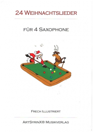 24 Weihnachtslieder fr 4 Saxophone Spielpartitur