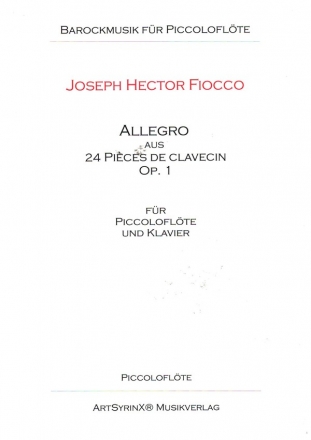 Allegro aus 24 Pices de Clavecin op.1 fr Piccoloflte und Klavier Piccolofltenstimme