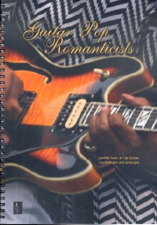 Guitar Pop Romanticists fr 1-2 Gitarren und Bass Spielpartitur