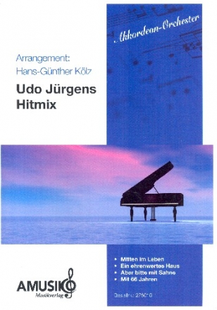 Udo Jrgens Hitmix: fr Akkordeonorchester Partitur