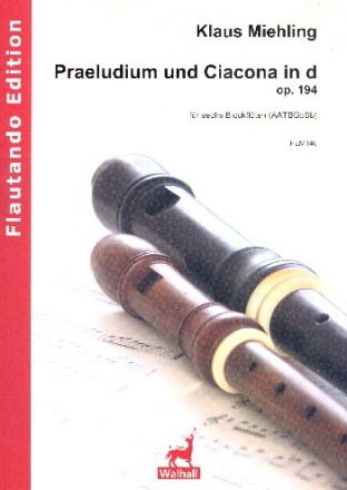 Praeludium und Ciacona in d op.194 fr 6 Blockflten (AATBGbSb) Partitur und Stimmen