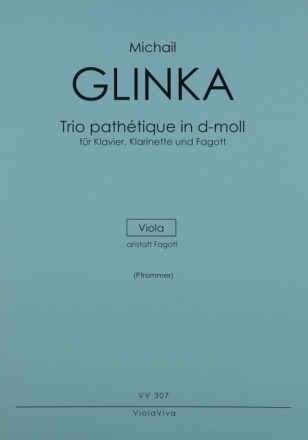 VV307A  M.Glinka, Klaviertrio in d-Moll  Einzelstimme fr Viola (statt Fagott)