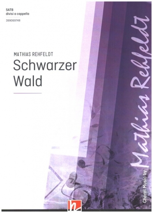 Schwarzer Wald fr gem Chor a cappella