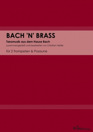 BACH 'N' BRASS fr 2 Trompeten und Posaune