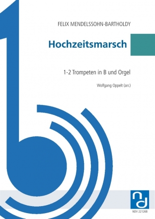 Hochzeitsmarsch fr 1-2 Trompeten und Orgel