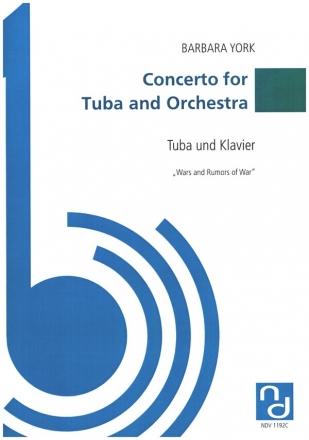 Concerto 'Wars and Rumors of War' fr Tuba und Orchester Klavierauszug mit Solostimme
